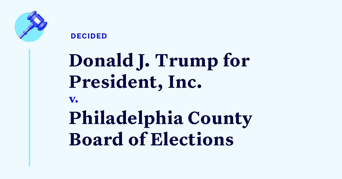 Court Cases Pennsylvania Philadelphia County BOE Vote Counting