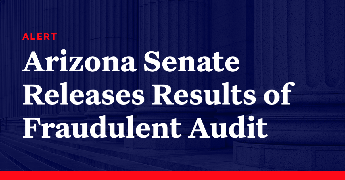 Arizona Senate Releases Results Of Fraudulent Audit - Democracy Docket