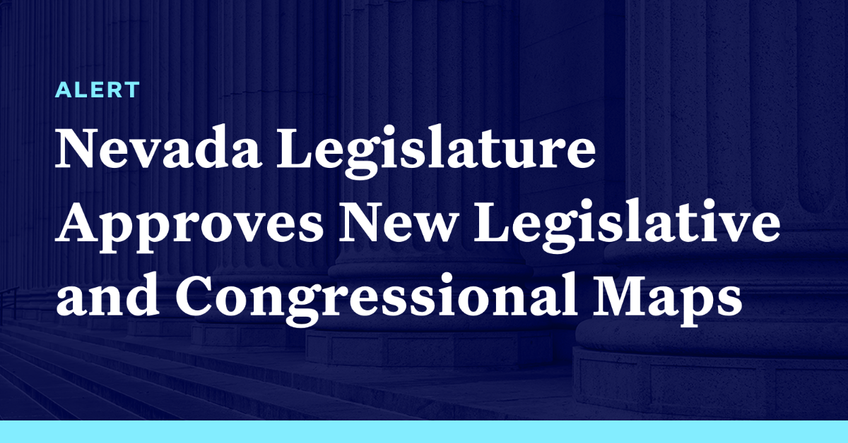 Democracy Alerts Nevada Legislature Approves New Legislative and