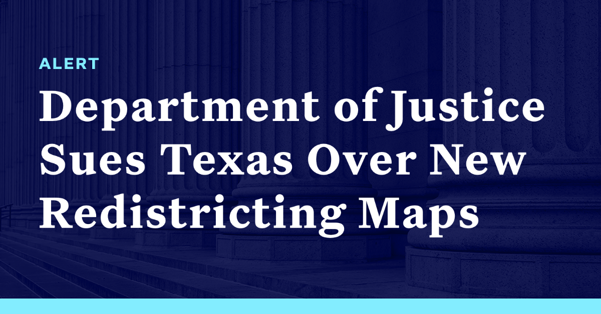 Department Of Justice Sues Texas Over New Redistricting Maps ...