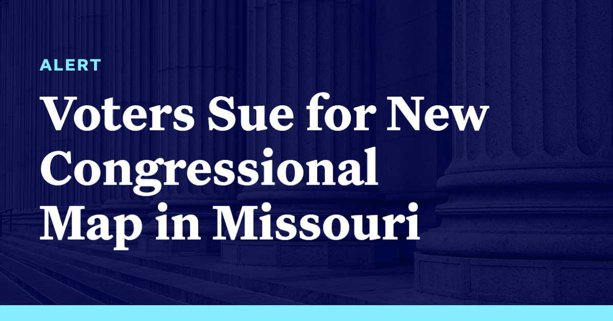 Voters Sue For New Congressional Map In Missouri Democracy Docket