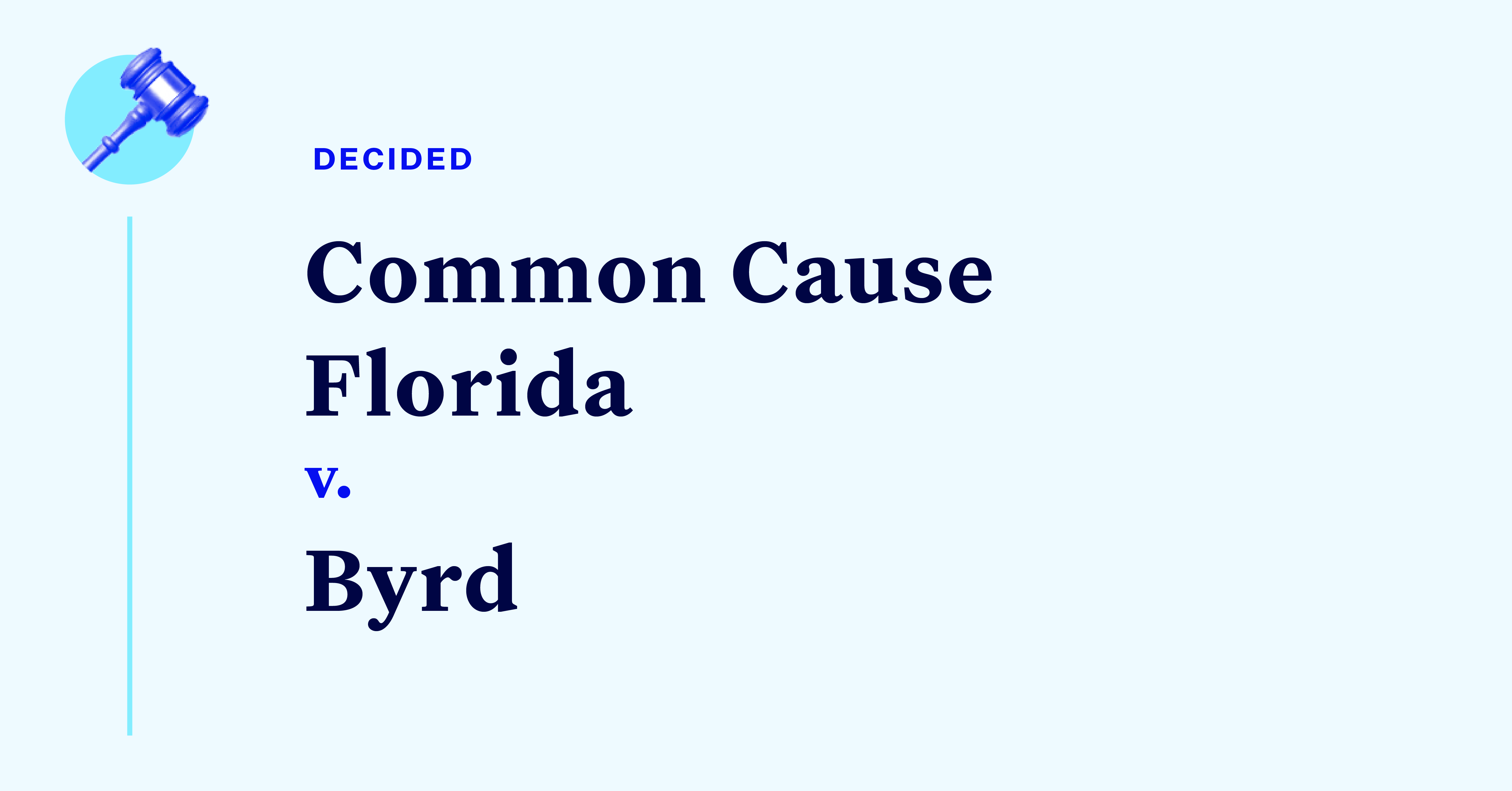 Court Cases Florida Congressional Redistricting Challenge Common Cause Democracy Docket 1389