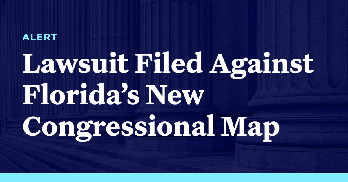 Lawsuit Filed Against Florida’s New Congressional Map Democracy Docket