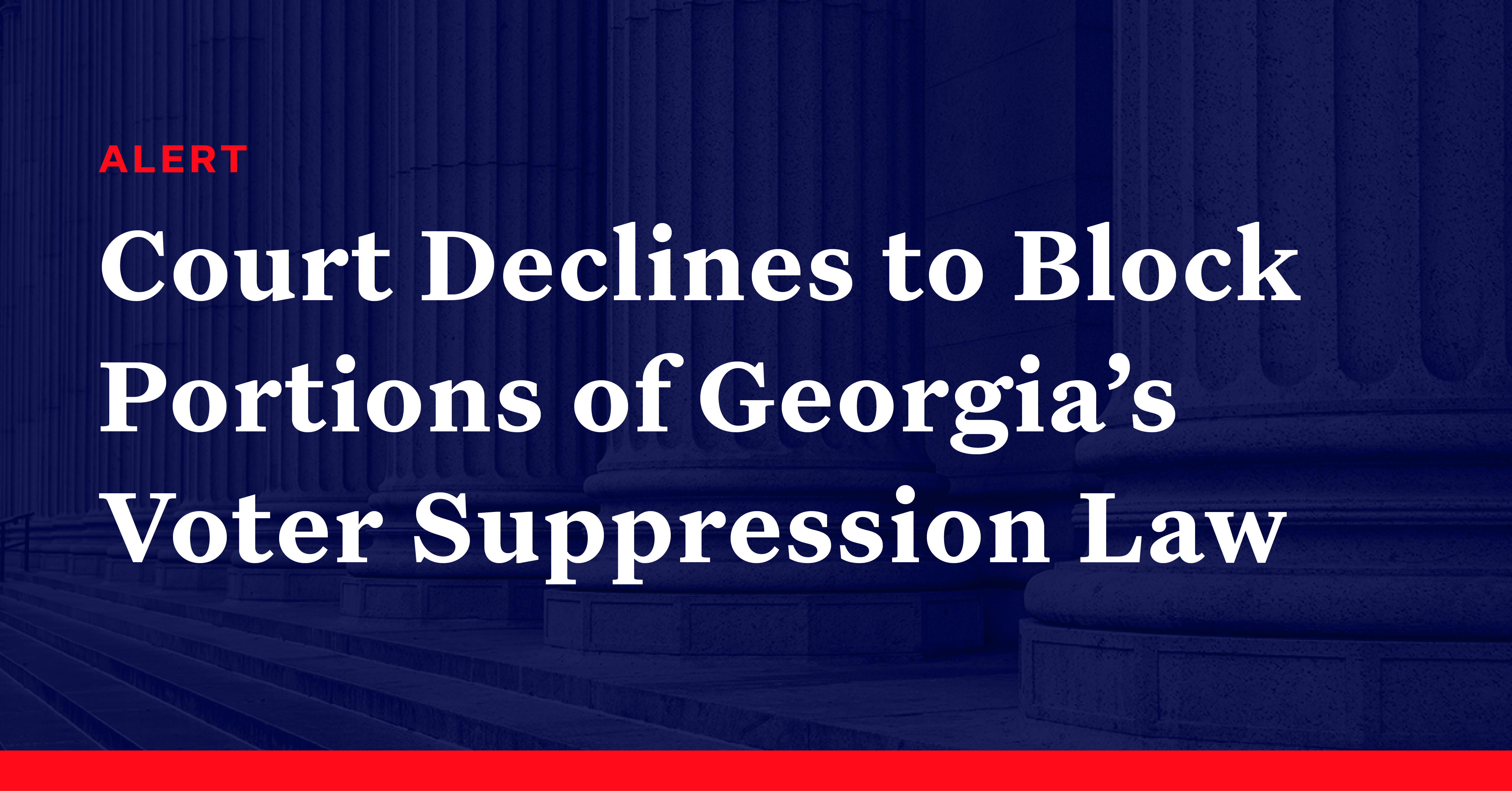 Court Declines To Block Portions Of Georgia’s Voter Suppression Law ...