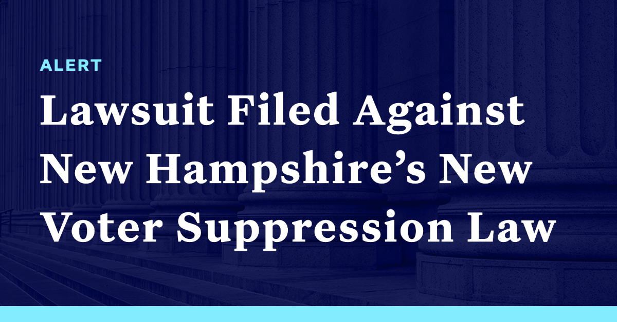 Lawsuit Filed Against New Hampshire’s New Voter Suppression Law ...