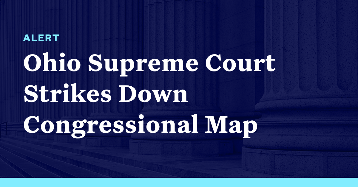 Democracy Alerts Ohio Supreme Court Strikes Down Congressional Map