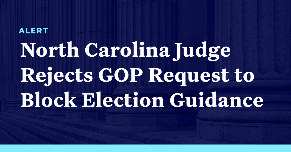 North Carolina Judge Rejects GOP Request to Block Election Guidance