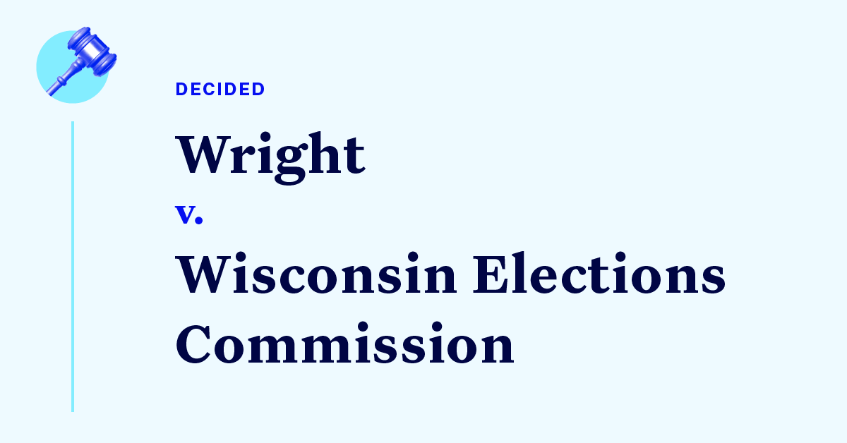 Court Cases Wisconsin Legislative Redistricting Challenge Wright Democracy Docket 2257