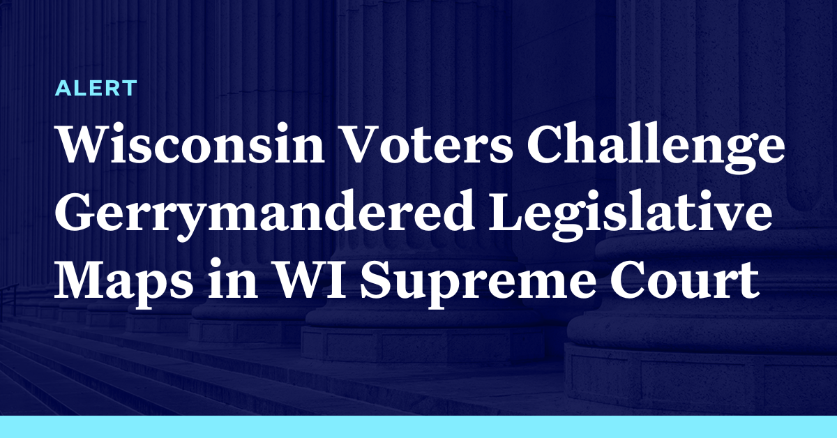 Wisconsin Voters Challenge Gerrymandered Legislative Maps In Wisconsin Supreme Court Democracy 1652