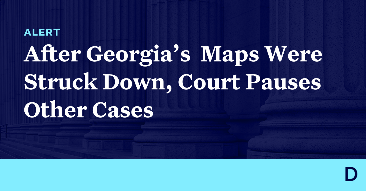 After Georgias Congressional And Legislative Maps Were Struck Down Court Pauses Other Cases