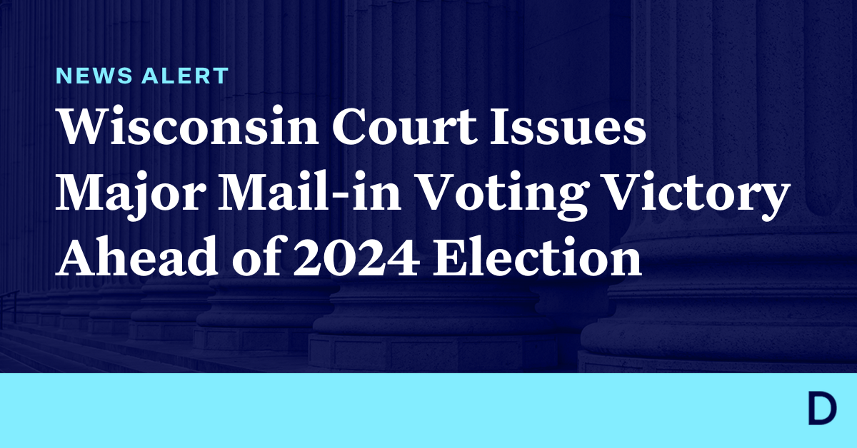 Wisconsin Court Issues Major Mailin Voting Victory Ahead of 2024