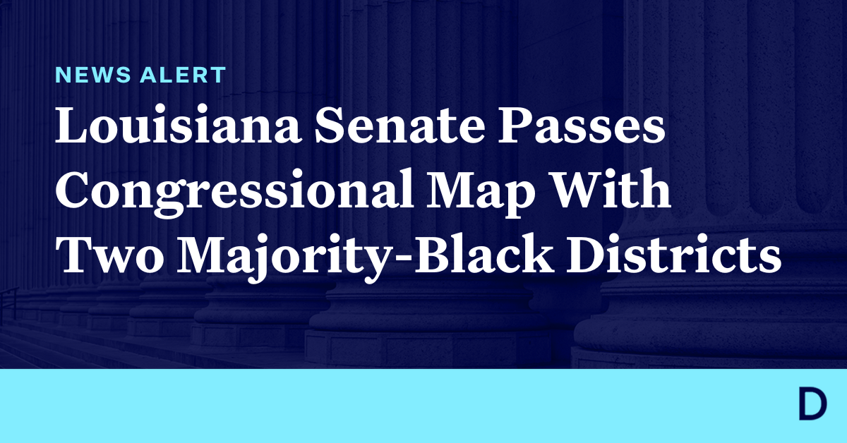 Louisiana Senate Passes Congressional Map With Two Majority Black Districts Democracy Docket 4849