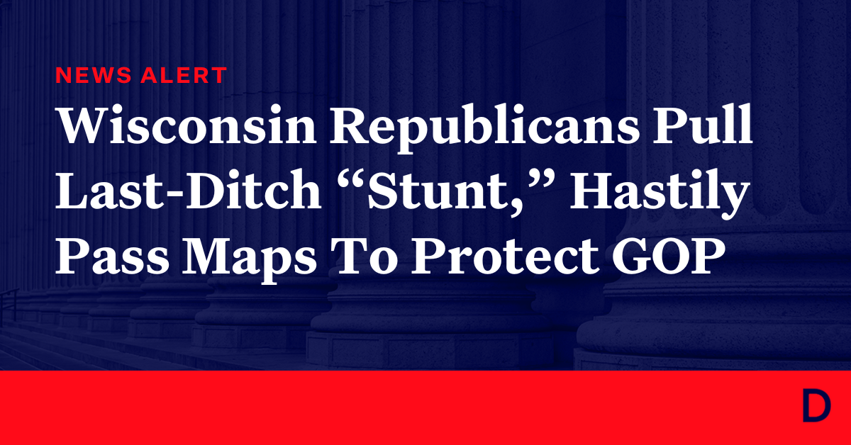 Wisconsin Republicans Send Last Ditch Redistricting Plan To Democratic