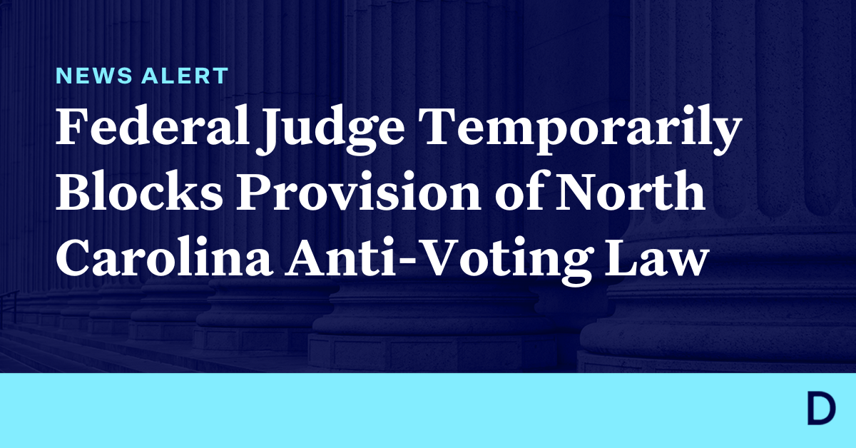 Federal Judge Temporarily Blocks Provision Of North Carolina Voter Suppression Law Democracy