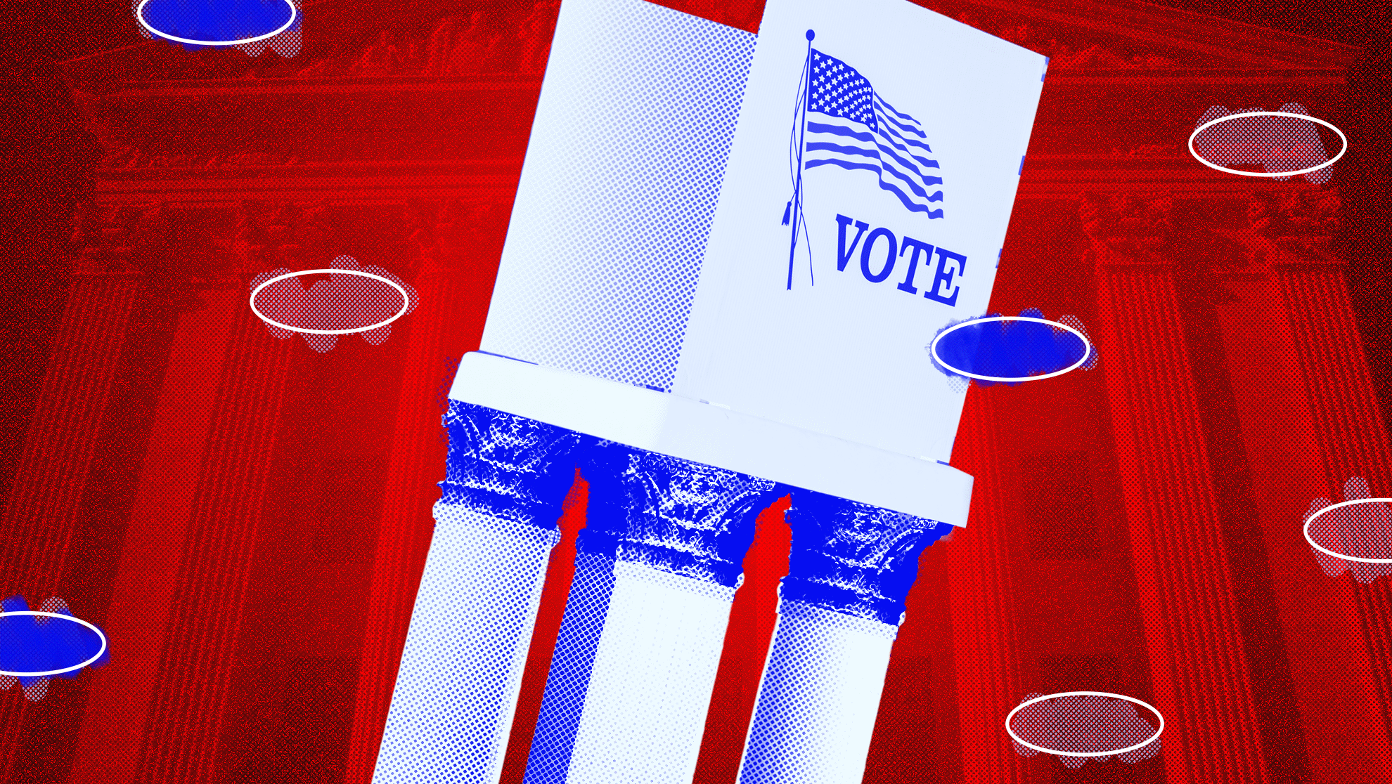 Red background with U.S. Supreme Court faded and a voter booth in the center that is resting on top of 3 pillars and around it are voting bubbles filled in in blue.