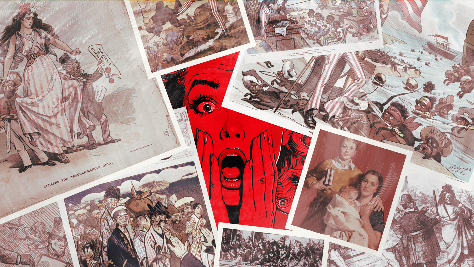 A collage of historical cartoons depicting American symbols and immigrants, and featuring a woman screaming shaded in red at the center.