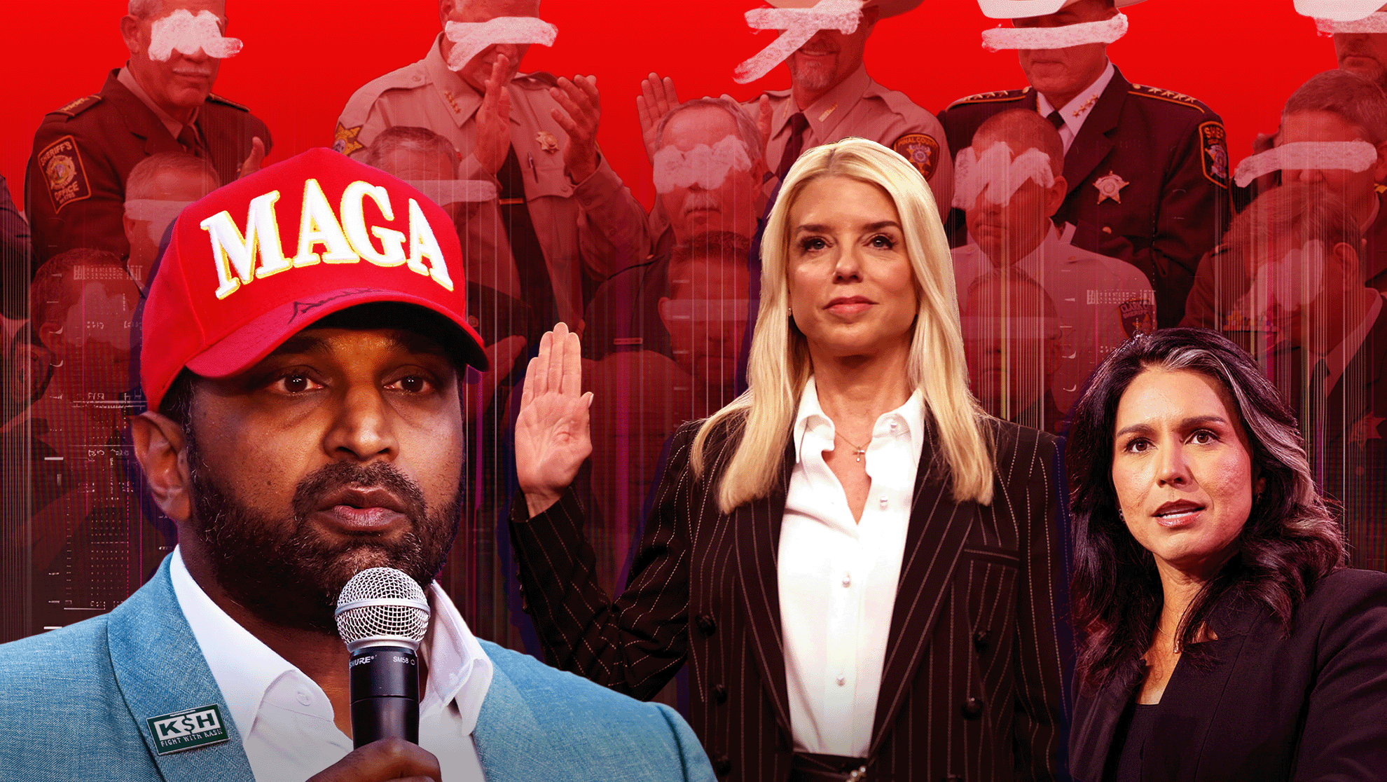 Red-toned background with anonymous sheriffs faded in the background while Kash Patel, Pam Bondi and Tulsi Gabbard — all Trump nominees — are in the foreground of the graphic.